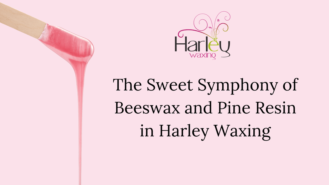 The Sweet Symphony of Beeswax and Pine Resin in Harley Waxing - Harley Waxing